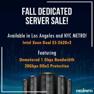 Dedipath Fall Dedicated Server Sale Huge Ram Unmetered Images, Photos, Reviews