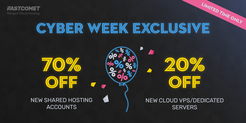 FastComet Cyber Week Sales is Here!